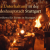 Unterhaltung in Stuttgart
